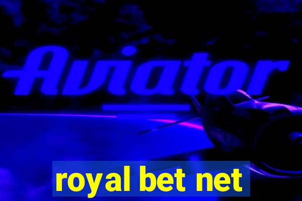 royal bet net